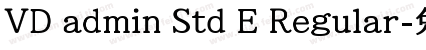 VD admin Std E Regular字体转换